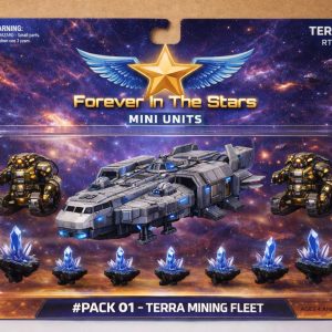 Forever In The Stars – MINI UNITS: TERRA Mining Fleet Pack